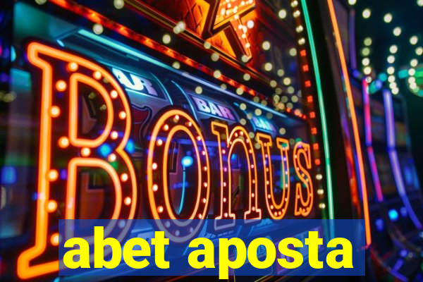 abet aposta